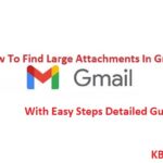 How To Find Large Attachments In Gmail