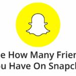 How To Check How Many Friends You Have on Snapchat kbtricks